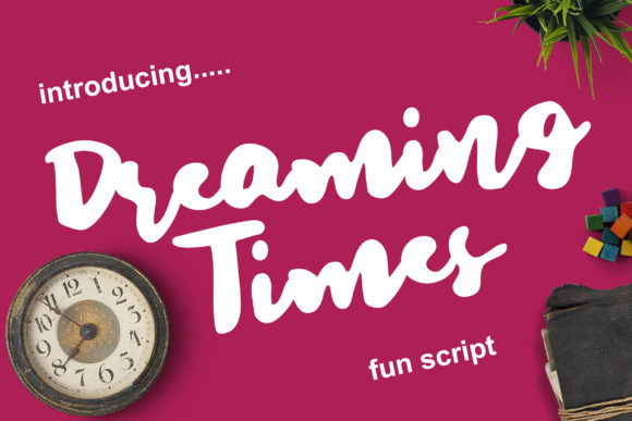 Dreaming Times: A Playful Script Font for Web Design